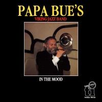 Purchase Papa Bue's Viking Jazz Band - In The Mood