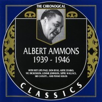 Purchase Albert Ammons - 1939-1946 (Chronological Classics)