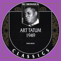 Purchase Art Tatum - 1949 (Chronological Classics)