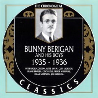 Purchase Bunny Berigan And His Orchestra - 1935-1936 (Chronological Classics)