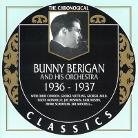 Purchase Bunny Berigan And His Orchestra - 1936-1937 (Chronological Classics)