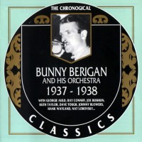 Purchase Bunny Berigan And His Orchestra - 1937-1938 (Chronological Classics)