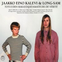 Purchase Jaakko Eino Kalevi - Totuuden Rakastajat - Amateurs De Vérité (With Long-Sam)