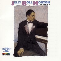 Purchase Jelly Roll Morton - The Pearls