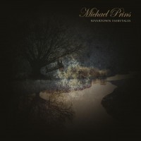 Purchase Michael Prins - Rivertown Fairytales CD1