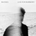 Buy Rhodes - Live For Burberry (EP) Mp3 Download