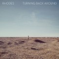 Buy Rhodes - Turning Back Around (EP) Mp3 Download