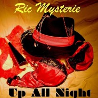 Purchase Ric Mysterie - Up All Night