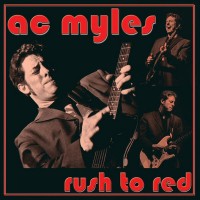 Purchase A.C. Myles - Rush To Red