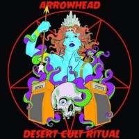 Purchase Arrowhead - Arrowhead Desert Cult Ritual