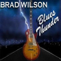 Purchase Brad Wilson - Blues Thunder