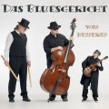 Buy Das Bluesgericht - Was Besseres Mp3 Download