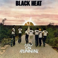 Purchase Black Heat - Keep On Runnin' (Vinyl)