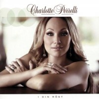 Purchase Charlotte Perrelli - I Din Rost