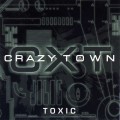 Buy Crazy Town - Toxic (CDS) Mp3 Download