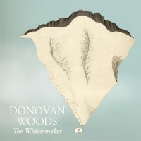 Purchase Donovan Woods - The Widowmaker