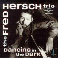 Purchase Fred Hersch Trio - Dancing In The Dark