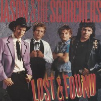 Purchase Jason & The Scorchers - Lost & Found (Vinyl)