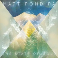 Purchase Matt Pond PA - The State Of Gold