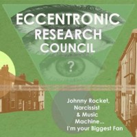 Purchase The Eccentronic Research Council - Johnny Rocket, Narcissist & Music Machine…i’m Your Biggest Fan