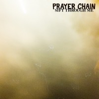 Purchase The Prayer Chain - Sift Through Me (CDS)