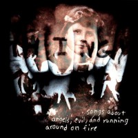 Purchase Thingy - Songs About Angels, Evil, And Running Around On Fire