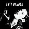 Buy Twin Danger - Twin Danger Mp3 Download