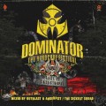 Buy VA - Dominator 2012 - Cast Of Catastrophe (Mixed By Angerfist & Outblast) Mp3 Download