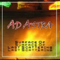 Buy Ad Astra - Surface Of Last Scattering Mp3 Download