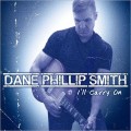 Buy Dane Phillip Smith - I'll Carry On Mp3 Download