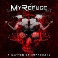 Buy My Refuge - A Matter Of Supremacy Mp3 Download