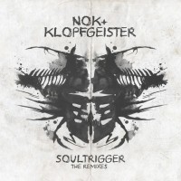 Purchase Nok - Soultrigger: The Remixes (EP)