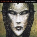 Buy Phil Thornton - Sorcerer The Mask Of Seduction Mp3 Download