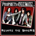 Buy Prophets Of Addiction - Reunite The Sinners Mp3 Download