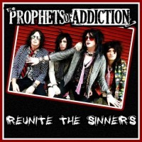 Purchase Prophets Of Addiction - Reunite The Sinners