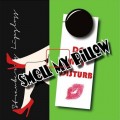 Buy Smell My Pillow - Strawberry Lipgloss Mp3 Download