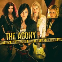 Purchase The Agony - Dirty And Dangerous
