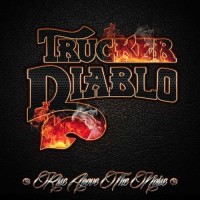 Purchase Trucker Diablo - Rise Above The Noise