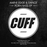 Purchase Amine Edge & Dance - Porn Bass (EP)