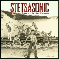 Purchase Stetsasonic - Blood, Sweat & No Tears