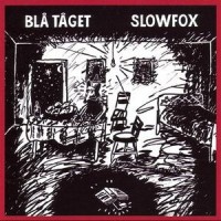 Purchase Blå Tåget - Slowfox (Vinyl)