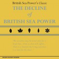 Buy British Sea Power - The Decline Of British Sea Power & The Decline-Era B-Sides Mp3 Download