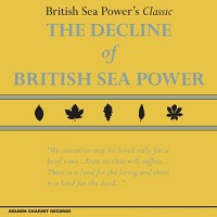 Purchase British Sea Power - The Decline Of British Sea Power & The Decline-Era B-Sides