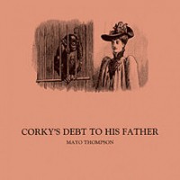 Purchase Mayo Thompson - Corky's Debt To His Father (Vinyl)
