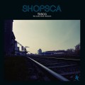 Buy Tosca - Shopsca (The Outta Here Versions) Mp3 Download