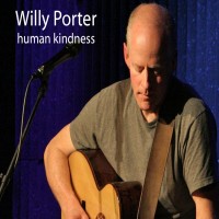 Purchase Willy Porter - Human Kindness
