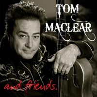 Purchase Tom Maclear - Tom Maclear And Friends