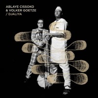 Purchase Ablaye Cissoko - Djaliya (With Volker Goetze)
