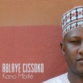 Buy Ablaye Cissoko - Kano Mbifé (EP) Mp3 Download