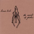 Buy Brown Bird - The Sound Of Ghosts (EP) Mp3 Download